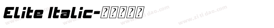 Elite Italic字体转换